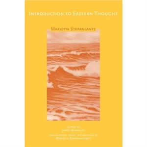 Introduction to Eastern Thought by Marietta Stepaniants