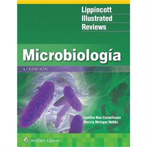 LIR. Microbiologia by Cornelissen & Cynthia Nau & Ph.D.