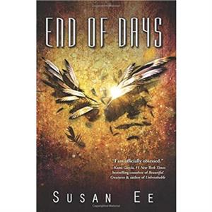 END OF DAYS by SUSAN EE