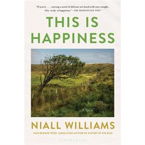 This Is Happiness by Niall Williams