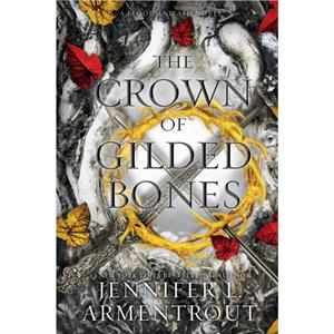 The Crown of Gilded Bones by Jennifer L Armentrout