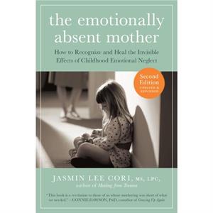 Emotionally Absent Mother by Jasmin Lee Cori