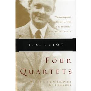 Four Quartets by T S Eliot