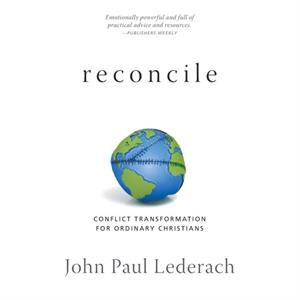 Reconcile by John Paul Lederach