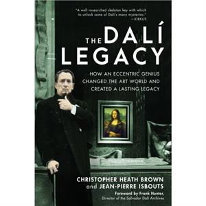 The Dali Legacy by Christopher Heath Brown