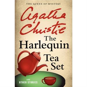 The Harlequin Tea Set and Other Stories by Agatha Christie