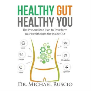 Healthy Gut Healthy You by Ruscio