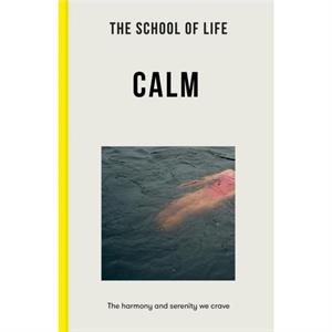 The School of Life Calm by The School of Life