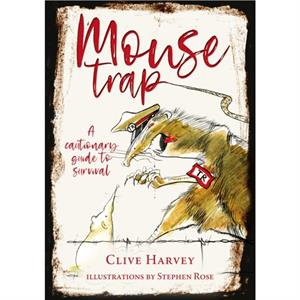 MOUSE TRAP by Clive Harvey