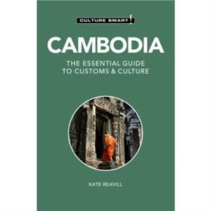 Cambodia  Culture Smart by Kate Reavill