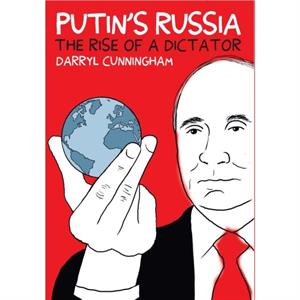 Putins Russia by Darryl Cunningham