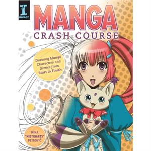 Manga Crash Course by Mina Petrovic