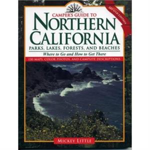 Campers Guide to Northern California by Mickey Little