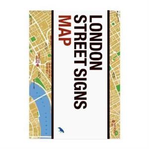 London Street Signs Map by Alistair Hall