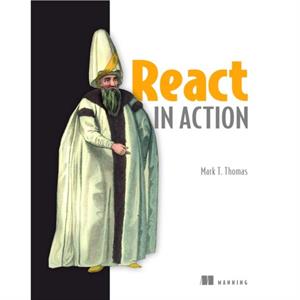 React in Action by Mark Tielens Thomas