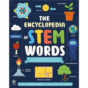 The Encyclopedia of STEM Words by Jenny Jacoby