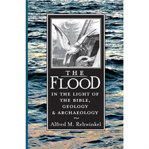 The Flood by Alfred M. Rehwinkel