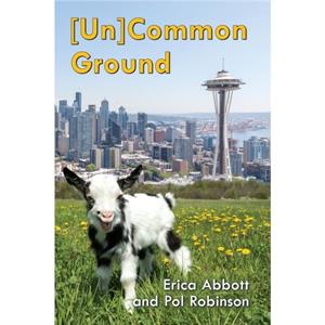 uncommon Ground by Erica Abbott