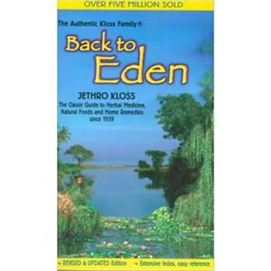 Back to Eden by Jethro Kloss