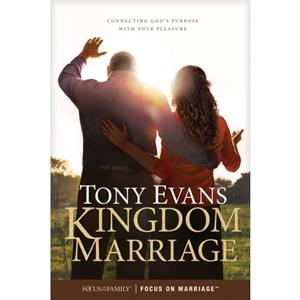 Kingdom Marriage by Tony Evans