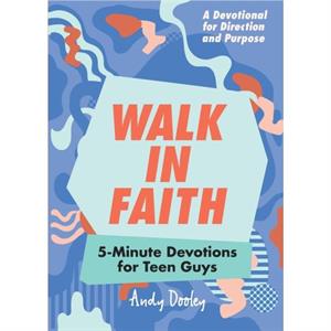 Walk in Faith by Andy Dooley