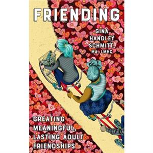 Friending by Gina Handley Schmitt