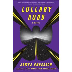 Lullaby Road by James Anderson