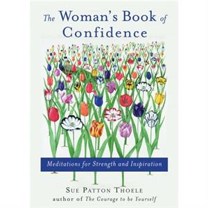 WomanS Book of Confidence by Sue Patton Sue Patton Thoele Thoele