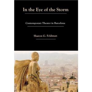 In the Eye of the Storm by Sharon G. Feldman