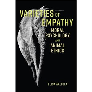 Varieties of Empathy by Elisa Aaltola