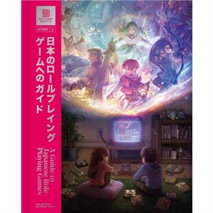 A Guide to Japanese RolePlaying Games by Bitmap Books