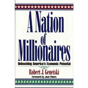 A Nation of Millionaires by Robert Genetski