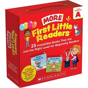 First Little Readers More Guided Reading Level a Books Parent Pack  25 Irresistible Books That Are Just the Right Level for Beginning Readers by Miriam Sklar