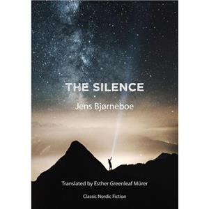 The Silence by Jens Bjrneboe