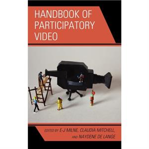 Handbook of Participatory Video by Naydene de Lange