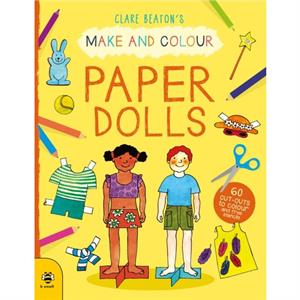 Make  Colour Paper Dolls by Clare Beaton