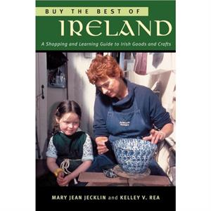 Buy the Best of Ireland by Kelley V. Rea