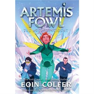 The Arctic Incident Artemis Fowl Book 2 by Eoin Colfer