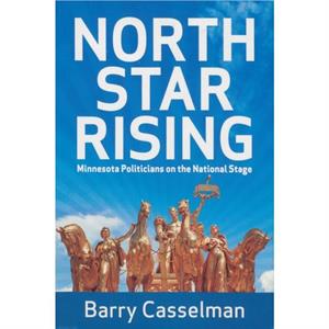 North Star Rising by Barry Casselman