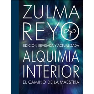 Alquimia Interior by Zulma Reyo