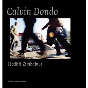 Calvin Dondo Hodhii Zimbabwe by Calvin Dondo