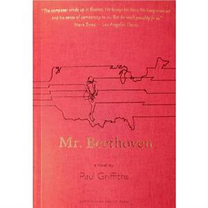 Mr. Beethoven by Paul Griffiths