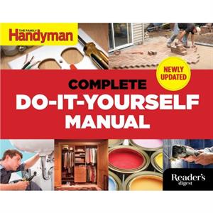 The Complete DoItYourself Manual by Editors of Family Handyman