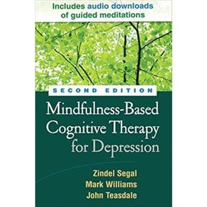 MindfulnessBased Cognitive Therapy for Depression Second Edition by John Teasdale