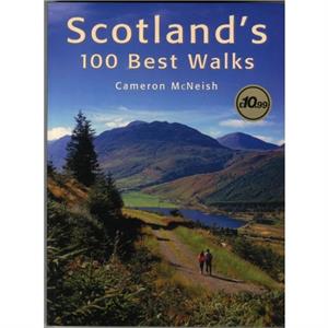 Scotlands 100 Best Walks by McNeish Cameron