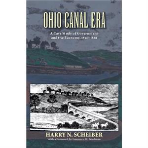 Ohio Canal Era by Harry N. Scheiber