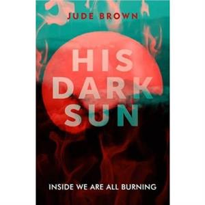 His Dark Sun by Jude Brown