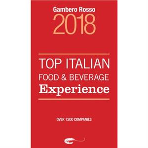 Top Italian Food  Beverage Experience 2018 by Gambero Rosso