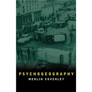 Psychogeography by Merlin Coverley