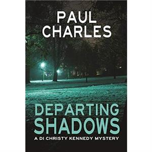 Departing Shadows by Paul Charles